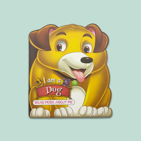 I am a Dog
